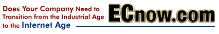 Does your company need 
  to Transition from the Indistrial Age to the Internet Age? (ECnow.com)